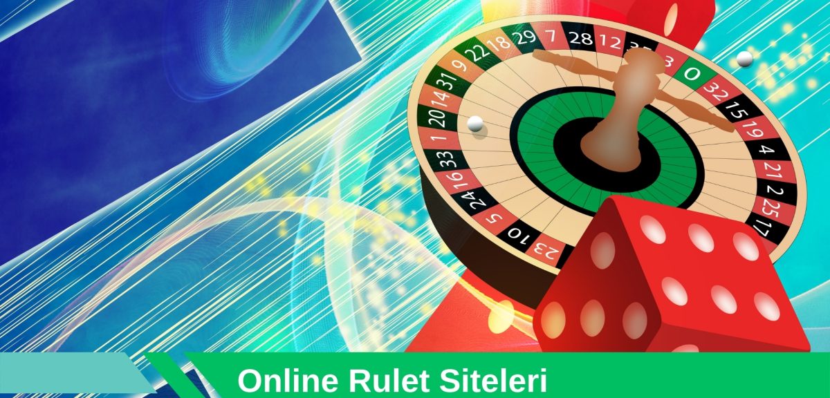 Online Rulet Siteleri Üyeliğini Alın ve Çarkı Çevirin